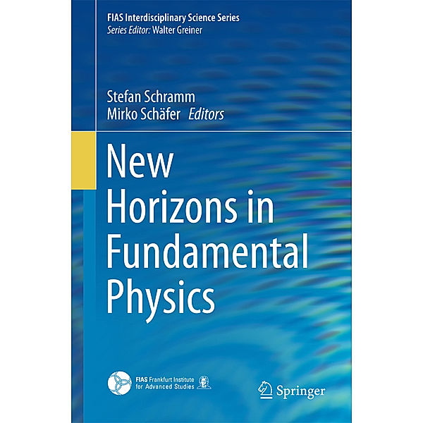 New Horizons in Fundamental Physics