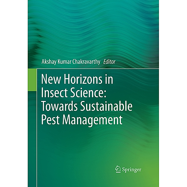 New Horizons in Insect Science: Towards Sustainable Pest Management