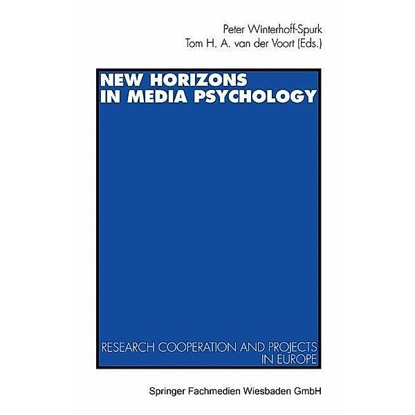 New Horizons in Media Psychology