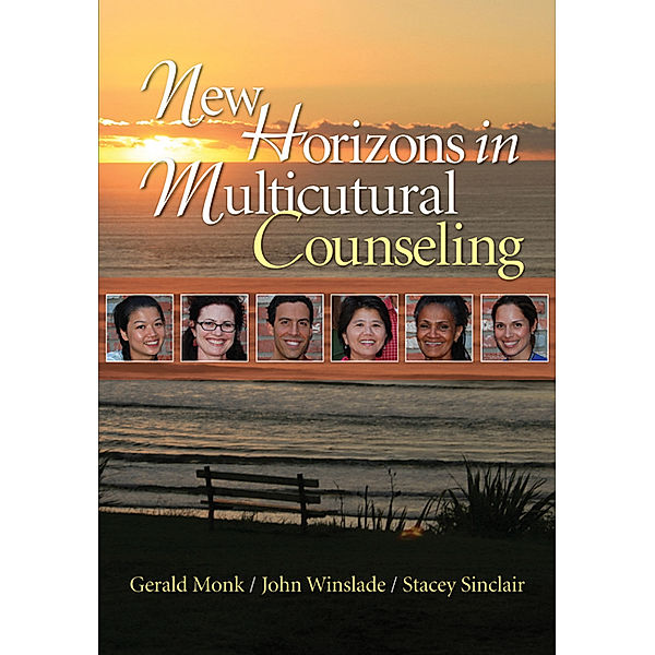 New Horizons in Multicultural Counseling, Gerald D. Monk, John M. Winslade, Stacey L. Sinclair