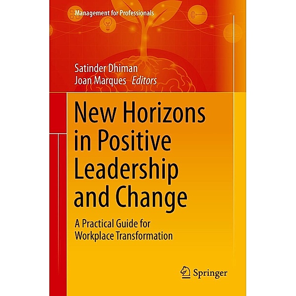 New Horizons in Positive Leadership and Change / Management for Professionals