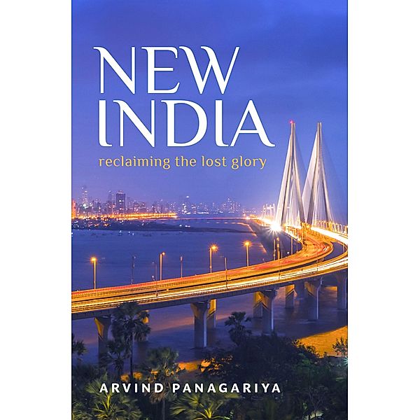 New India, Arvind Panagariya