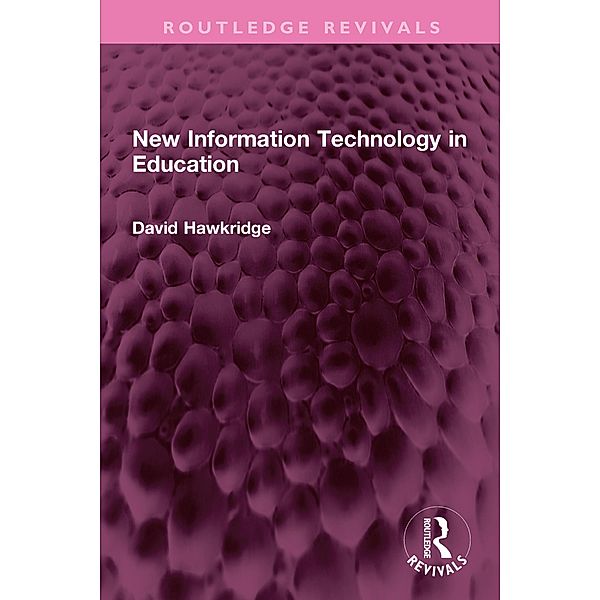 New Information Technology in Education, David Hawkridge