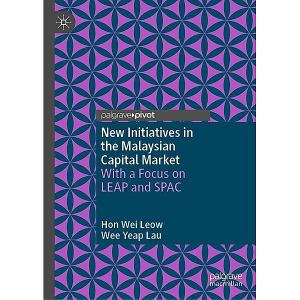 New Initiatives in the Malaysian Capital Market / Progress in Mathematics, Hon Wei Leow, Wee Yeap Lau
