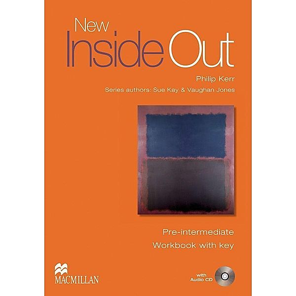 New Inside Out, Pre-intermediate: 150 Workbook with key and Audio-CD, Sue Kay, Vaughan Jones, Philip Kerr