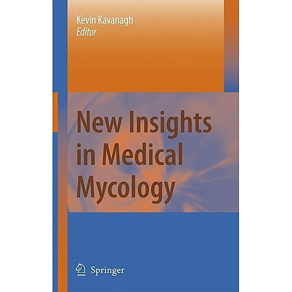 New Insights in Medical Mycology