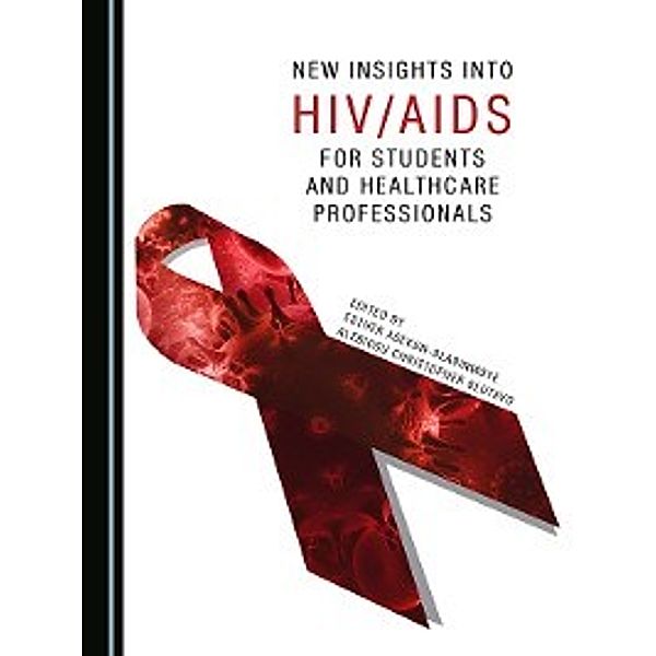 New Insights into HIV/AIDS for Students and Healthcare Professionals