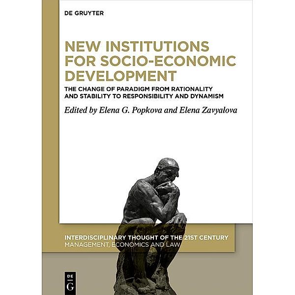 New Institutions for Socio-Economic Development / Interdisciplinary Thought of the 21st Century Bd.5