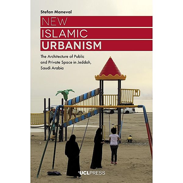 New Islamic Urbanism, Stefan Maneval