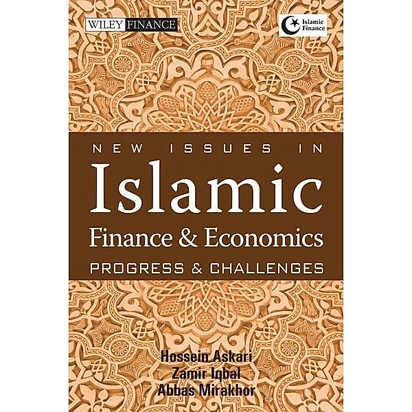 New Issues in Islamic Finance and Economics, Hossein Askari, Zamir Iqbal, Abbas Mirakhor