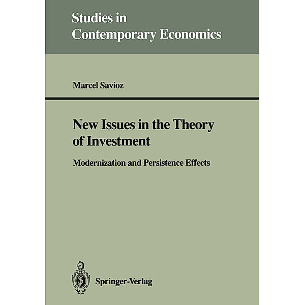 New Issues in the Theory of Investment, Marcel Savioz