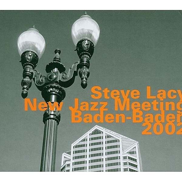 New Jazz Meeting Baden-Baden 2002, Steve Lacy