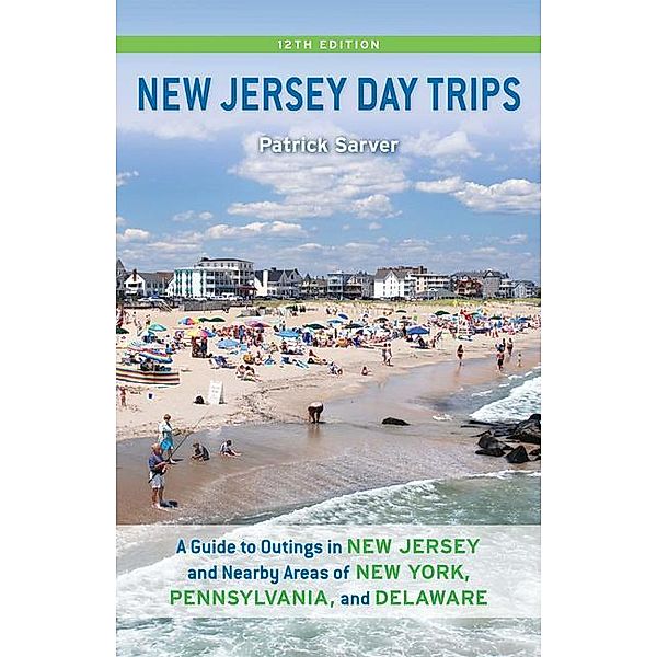 New Jersey Day Trips, Patrick Sarver