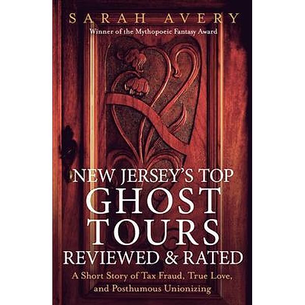 New Jersey's Top Ghost Tours Reviewed and Rated / Sarah Avery, Sarah Avery