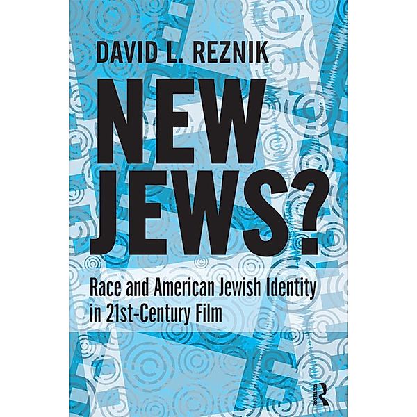 New Jews, David L. Reznik