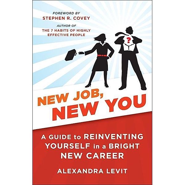 New Job, New You, Alexandra Levit