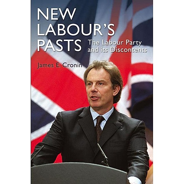 New Labour's Pasts, James E. Cronin