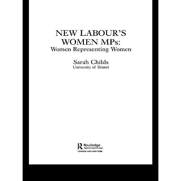 New Labour's Women MPs, Sarah Childs