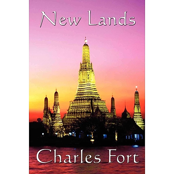 New Lands, Charles Fort