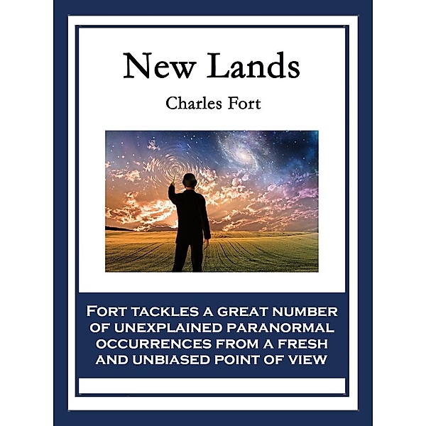 New Lands / A&D Books, Charles Fort