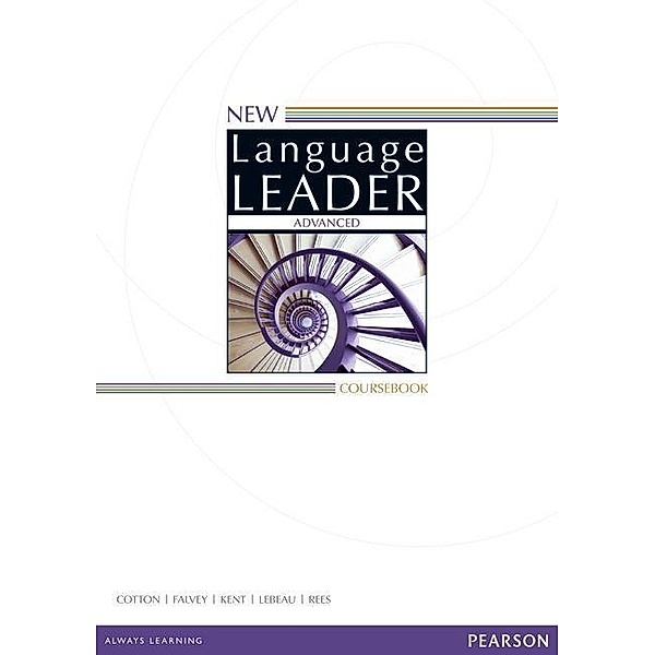 New Language Leader: New Language Leader Advanced Coursebook, m. 1 Beilage, m. 1 Online-Zugang; ., David Cotton