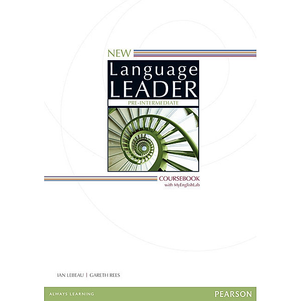 New Language Leader Pre-Intermediate Coursebook with MyEnglishLab Pack, m. 1 Beilage, m. 1 Online-Zugang; ., Gareth Rees