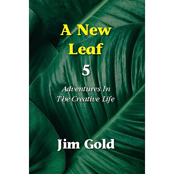 New Leaf 5, Jim Gold