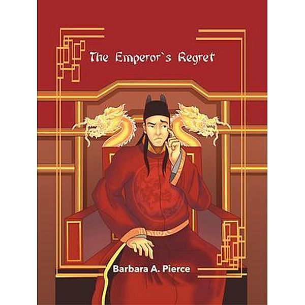 New Leaf Media, LLC: The Emperor's Regret, Barbara A. Pierce