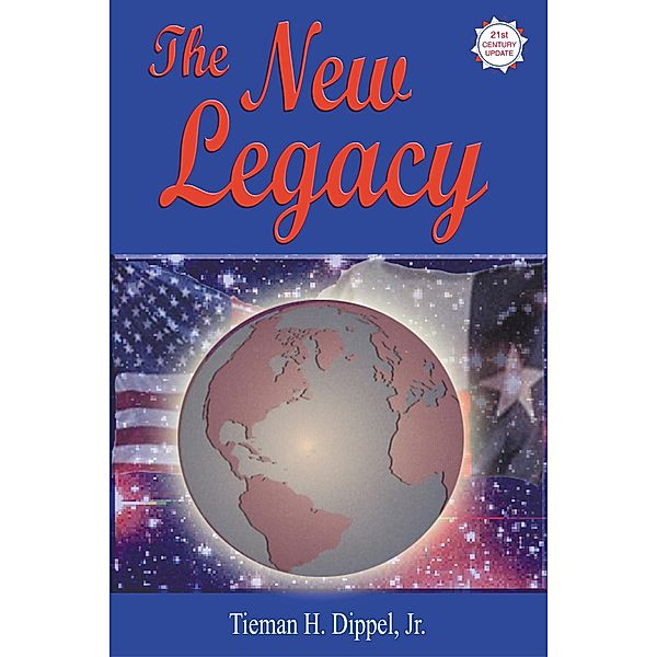 New Legacy, Jr. Tieman H. Dippel