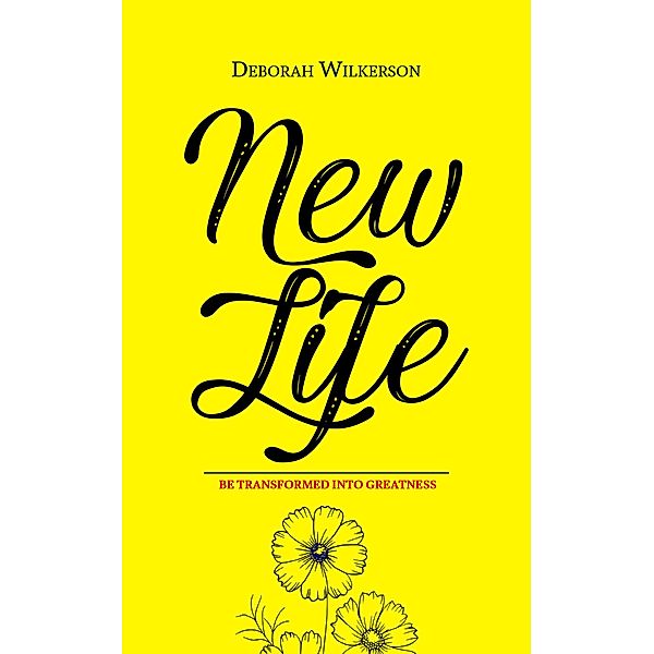 New Life, Deborah Wilkerson