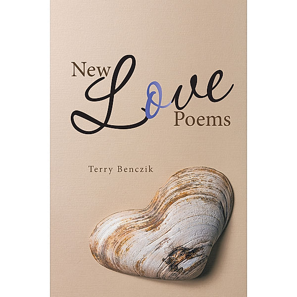 New Love Poems, Terry Benczik