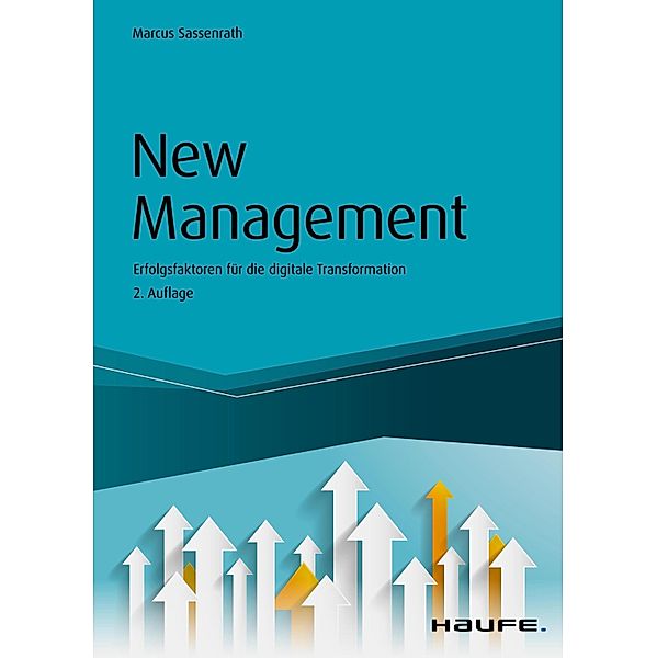 New Management / Haufe Fachbuch, Marcus Sassenrath