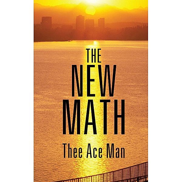New Math / SBPRA, Thee Ace Man
