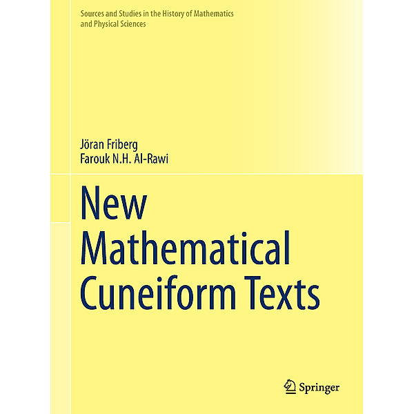 New Mathematical Cuneiform Texts, Jöran Friberg, Farouk N.H. Al-Rawi