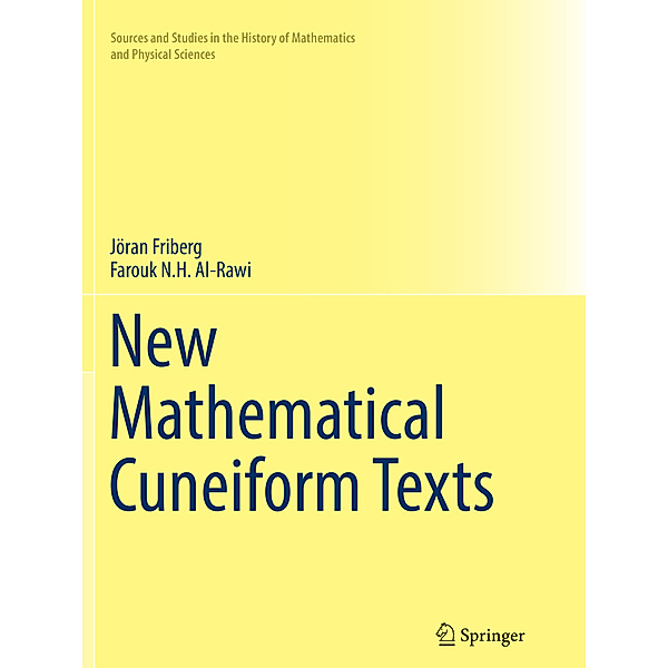 New Mathematical Cuneiform Texts, Jöran Friberg, Farouk N.H. Al-Rawi