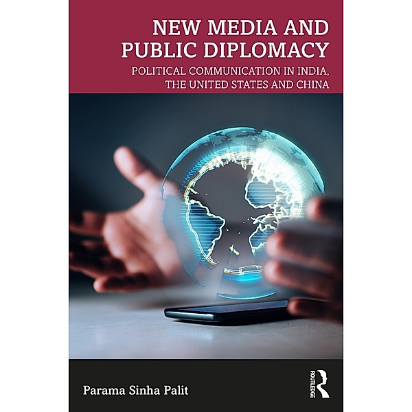 New Media and Public Diplomacy, Parama Sinha Palit