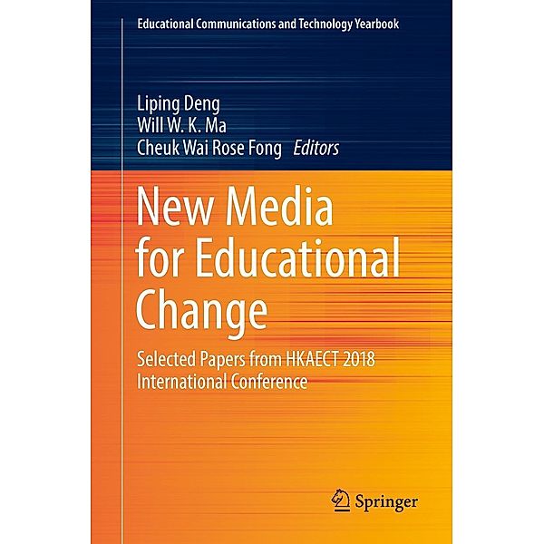 New Media for Educational Change / Educational Communications and Technology Yearbook