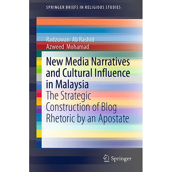 New Media Narratives and Cultural Influence in Malaysia, Radzuwan Ab Rashid, Azweed Mohamad