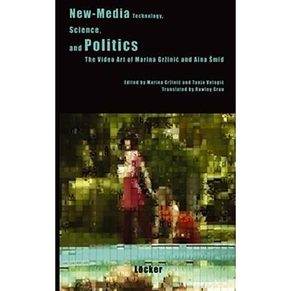 New Media Technology, Science and Politics