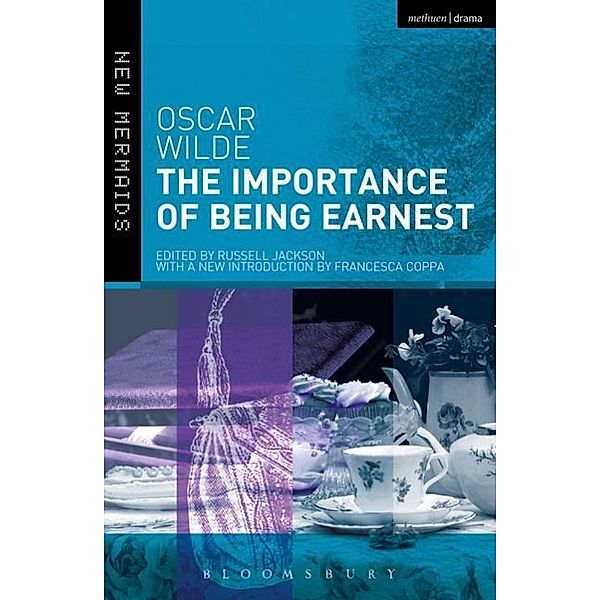 New Mermaids / The Importance of Being Earnest, Oscar Wilde