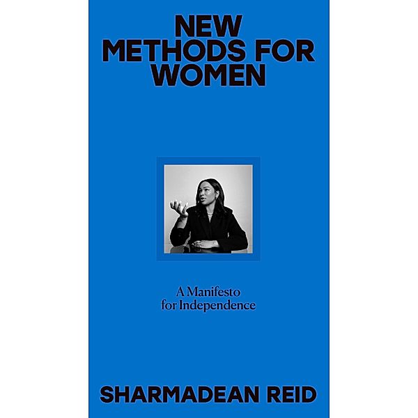 New Methods for Women, Sharmadean Reid