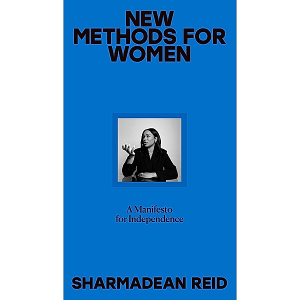 New Methods for Women, Sharmadean Reid