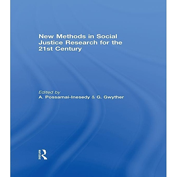 New Methods in Social Justice Research for the Twenty-First Century