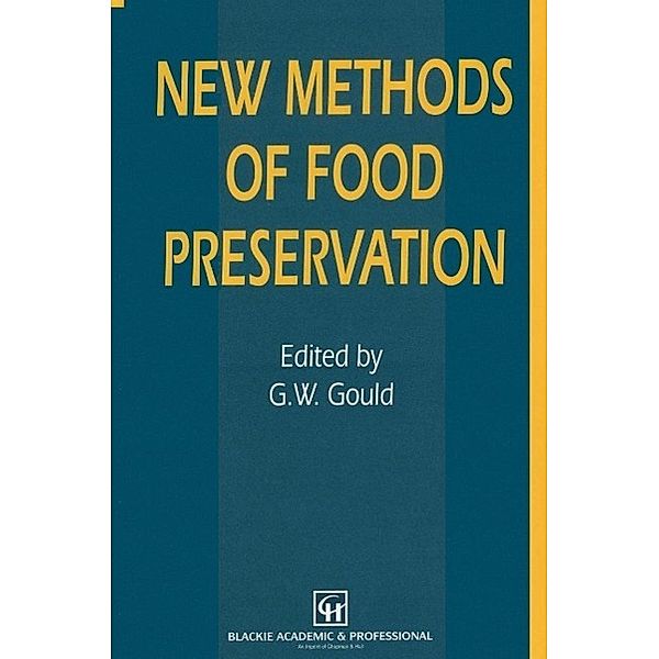 New Methods of Food Preservation, G. W. Gould