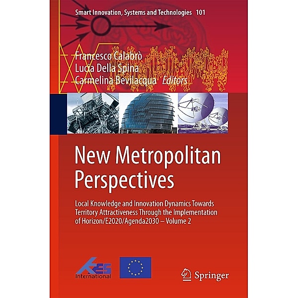 New Metropolitan Perspectives / Smart Innovation, Systems and Technologies Bd.101