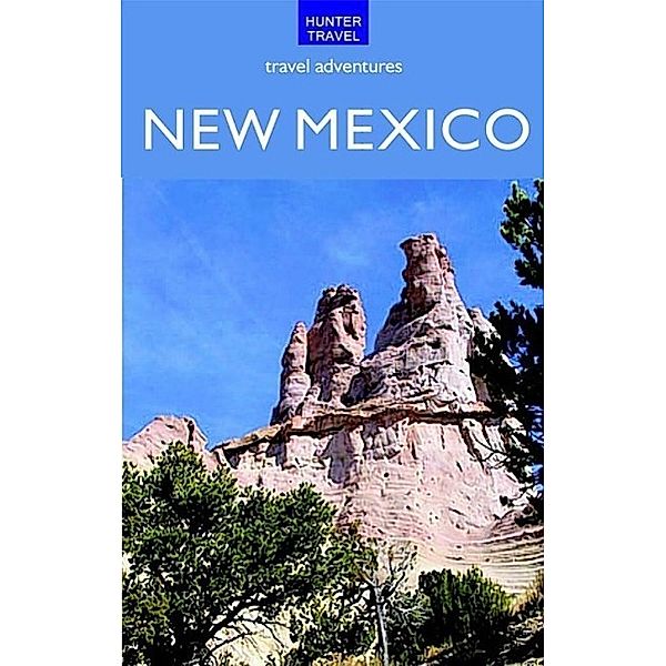 New Mexico Adventure Guide, S. Cohen