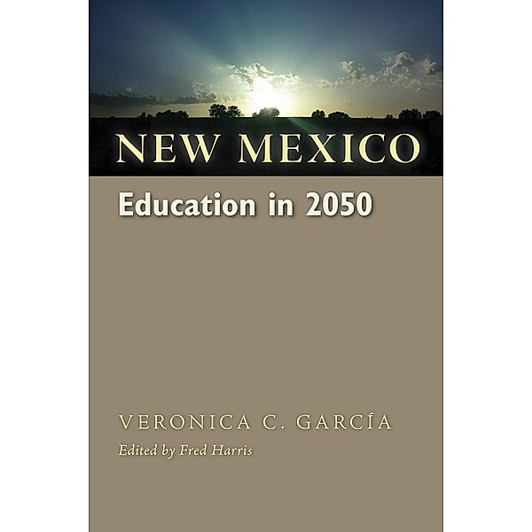 New Mexico Education in 2050, Veronica C. García