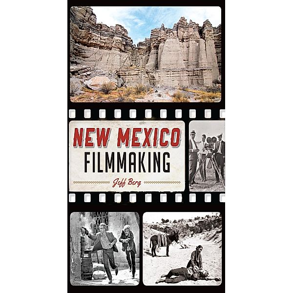 New Mexico Filmmaking, Jeff Berg