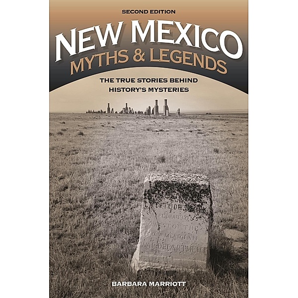 New Mexico Myths and Legends / Legends of the West, Barbara Marriott