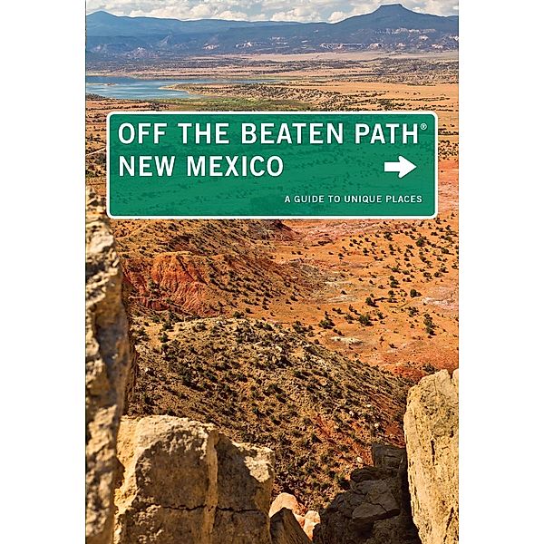 New Mexico Off the Beaten Path® / Off the Beaten Path Series, Nicky Leach